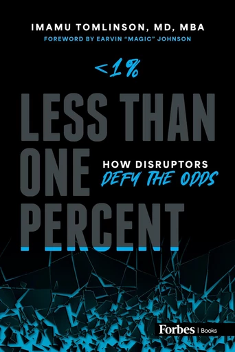 Less than One Percent - Imamu Tomlinson - Forbes Books