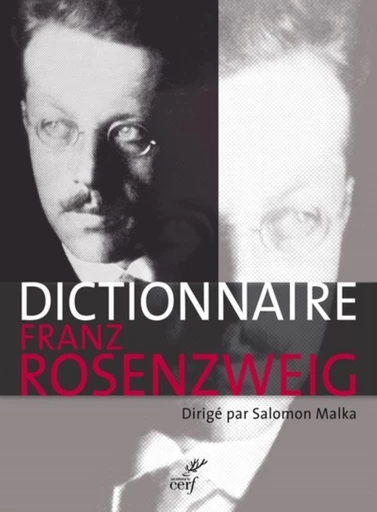 DICTIONNAIRE FRANZ ROSENZWEIG - UNE ETOILE DANS LESIECLE -  MALKA SALOMON - Editions du Cerf