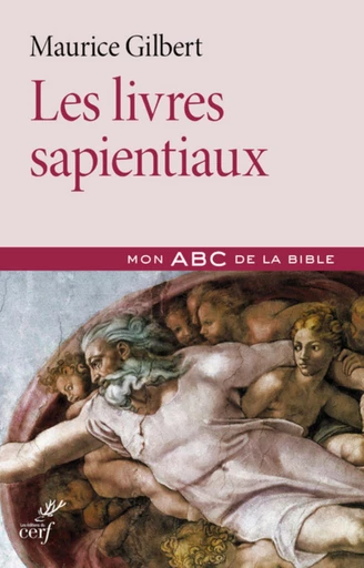 LES LIVRES SAPIENTIAUX -  GILBERT MAURICE - Editions du Cerf