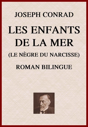 Les Enfants de la Mer (Le Nègre du Narcisse) - Joseph Conrad - lci-eBooks