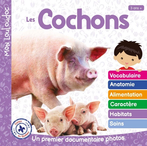 Les cochons - Marie-Claude Ouellet - Méga Éditions