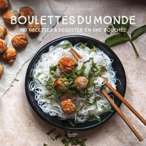 Boulettes du monde - Stéphanie De Turckheim - Hachette Pratique