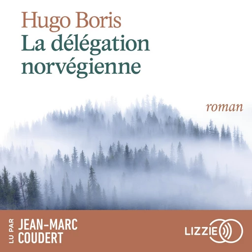 La délégation norvégienne - Hugo Boris - Univers Poche