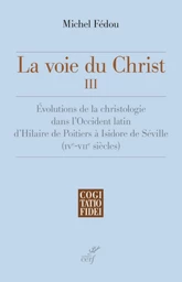 LA VOIE DU CHRIST III