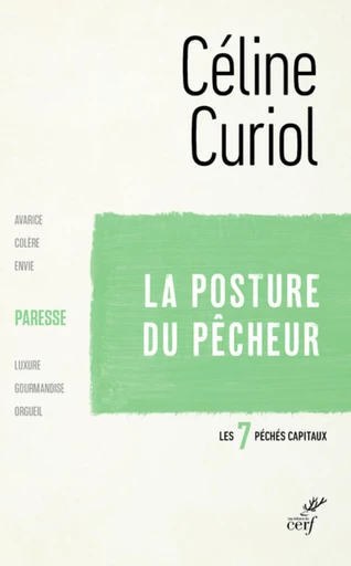 LES SEPT PÉCHÉS CAPITAUX : LA PARESSE -  CURIOL CELINE - Editions du Cerf