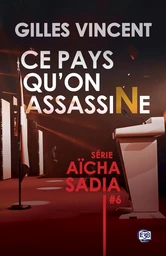 Ce pays qu'on assassine