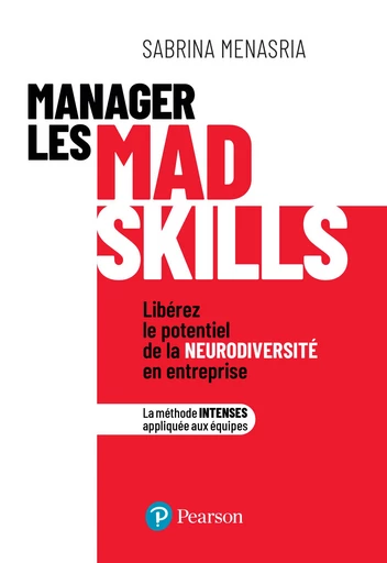 Manager les mad skills - Sabrina Menasria - Pearson