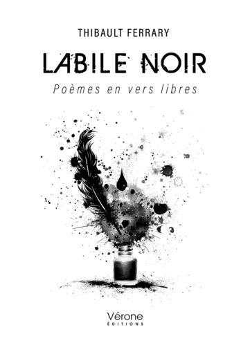 Labile noir - Thibault Ferrary - Editions Vérone