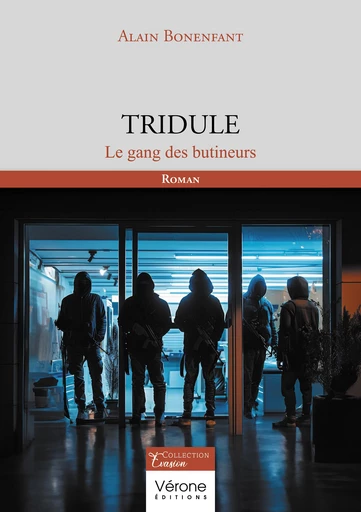 Tridule - Alain Bonenfant - Editions Vérone