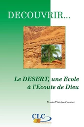 Le désert, une école à l’écoute de Dieu 4