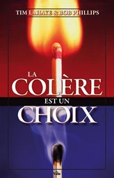 La colère est un choix