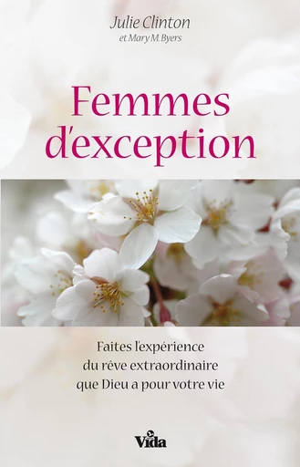 Femmes d’exception - Julie Clinton - Editions Vida