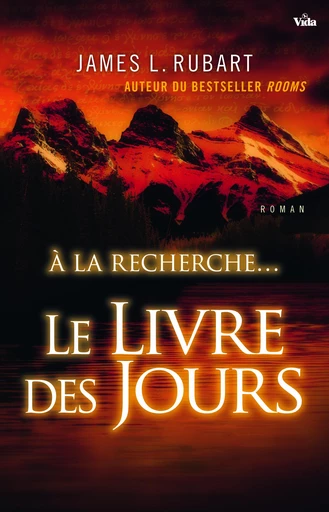 Le livre des jours - James Rubart - Editions Vida