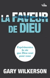 La faveur de Dieu