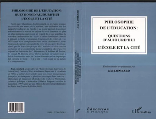 Philosophie de l'éducation : questions d'aujourd'hui - Jean Lombard - Editions L'Harmattan