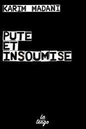 Pute et insoumise