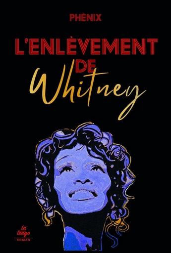 L'Enlèvement de Whitney -  Phénix - La Tengo