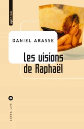 Les visions de Raphaël