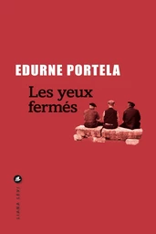 Les yeux fermés