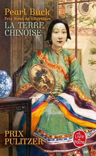 La Terre chinoise - Pearl Buck - Le Livre de Poche