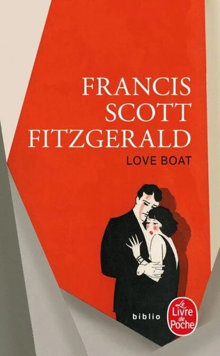 Love Boat (Love Boat, Tome 1) - Francis Scott Fitzgerald - Le Livre de Poche