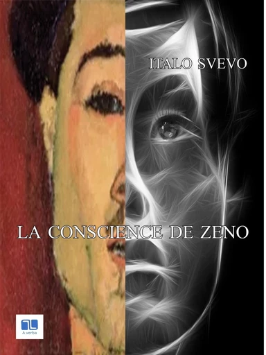 La conscience de Zeno - Italo Svevo - A verba futuroruM