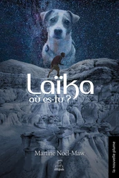 Laïka, où es-tu?