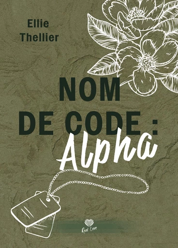 Nom de code : Alpha - Ellie Thellier - Éditions Alter Real