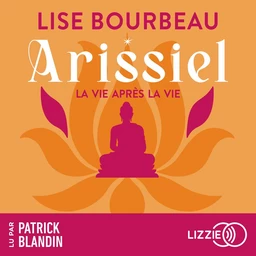 Arissiel - La vie après la vie