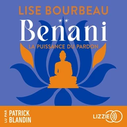 Benani - La puissance du pardon