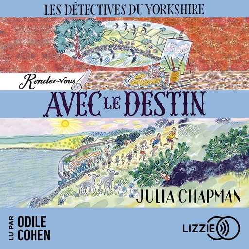 Rendez-vous avec le destin - Les détectives du Yorkshire - Tome 10 - Julia Chapman - Univers Poche