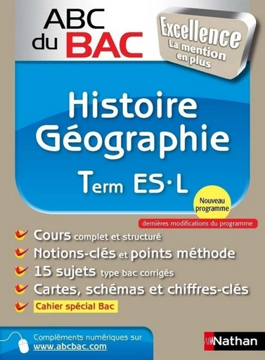 ABC du BAC Excellence Histoire - Géographie Term ES.L - Pierrette Chapelle, Gilbert Gely - Nathan