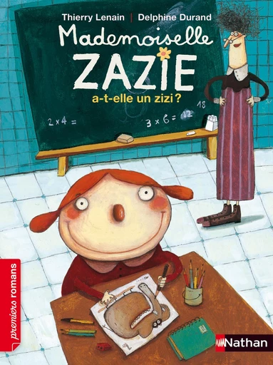 Mademoiselle Zazie a-t-elle un zizi? - Thierry Lenain - Nathan