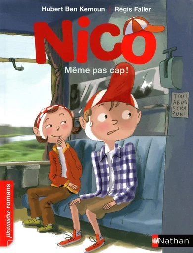 Nico, même pas cap ! - Roman Vie quotidienne - De 7 à 11 ans - Hubert Ben Kemoun - Nathan