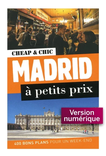 Madrid à petits prix 1 - Emilie Thièse - edi8