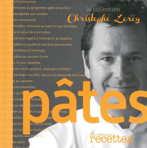 Pâtes - Christophe Leroy - Selection du reader's digest