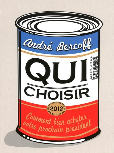 Qui choisir - André Bercoff - edi8