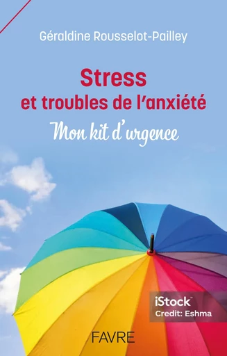 Stress et troubles de l'anxiété - Géraldine Rousselot-Pailley - Groupe Libella