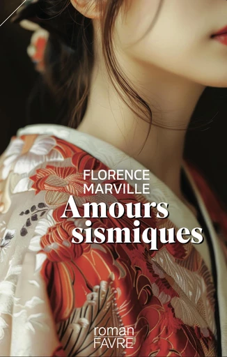 Amours sismiques - Florence Marville - Groupe Libella