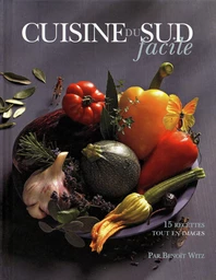 Cuisine du Sud facile