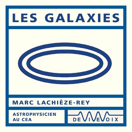 Les galaxies - Marc Lachièze-Rey - CNRS editions