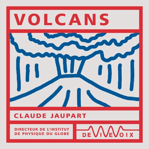 Volcans - Claude Jaupart - CNRS editions