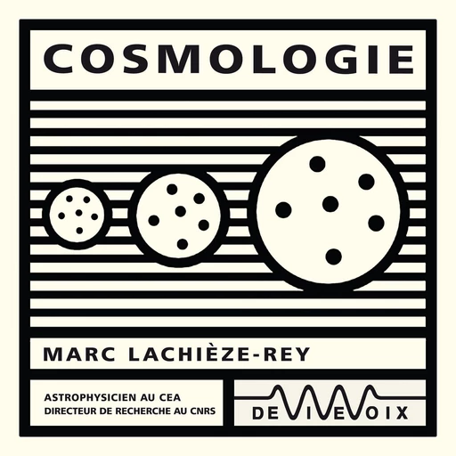 La cosmologie - Marc Lachièze-Rey - CNRS editions