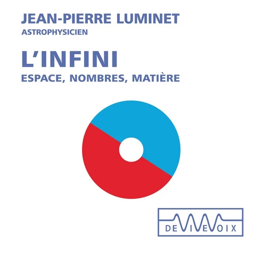 L'infini. Espace, nombres, matière - Jean-Pierre Luminet - CNRS editions