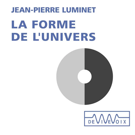 La forme de l'univers - Jean-Pierre Luminet - CNRS editions