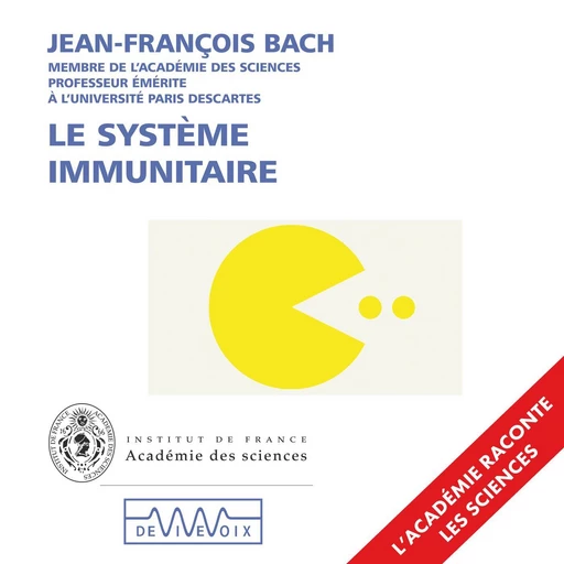 Le Système immunitaire - Jean-François Bach - CNRS editions