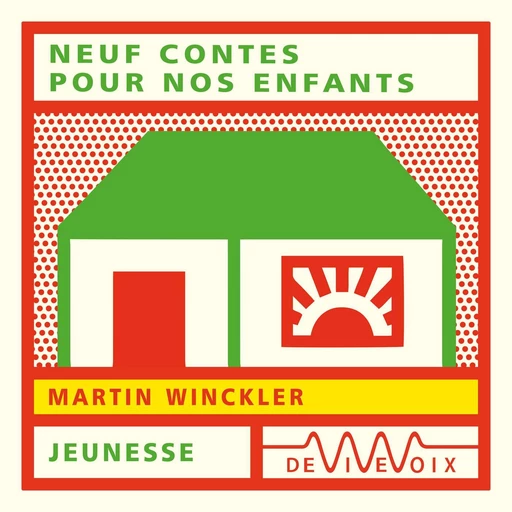 9 Contes pour nos enfants - Martin Winckler - CNRS editions