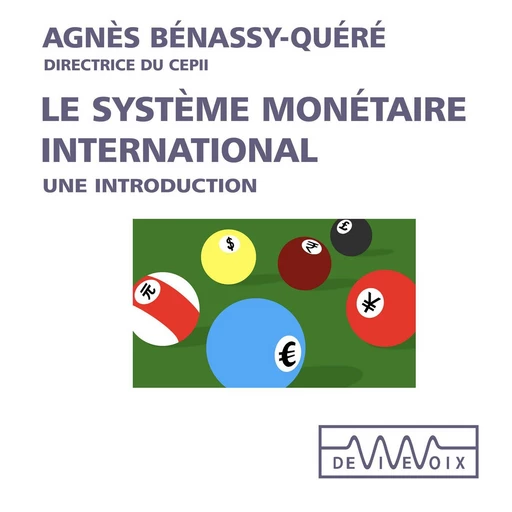 Le système monétaire international - Agnès Bénassy-Quéré - CNRS editions