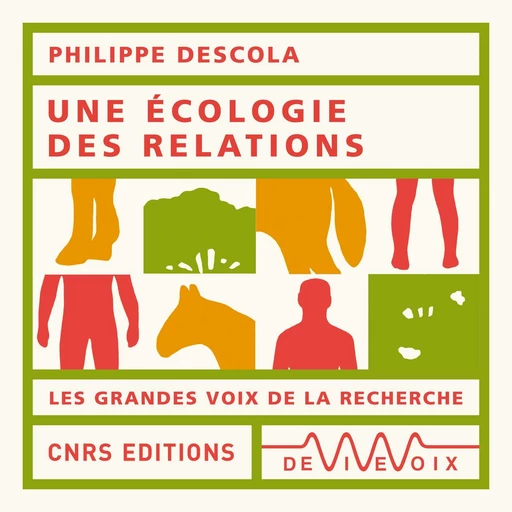 Une écologie des relations - Philippe Descola - CNRS editions