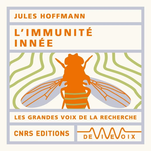 L'immunité innnée - Jules Hoffmann - CNRS editions